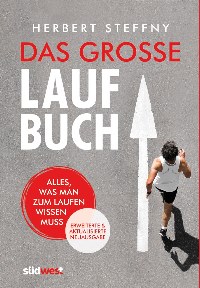 Das groe Laufbuch - Herbert Steffny Sdwestverlag